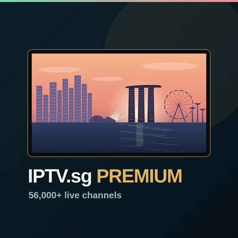 IPTV.sg Premium subscription with 56,000+ live channels